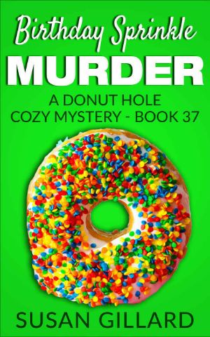 [Donut Hole Mystery 37] • Birthday Sprinkle Murder